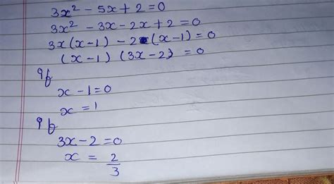 Solve The Equation 3x 5x 2 0 By Using The Formula