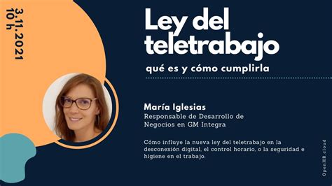 Ley Del Teletrabajo Qué Es Y Cómo Cumplirla Youtube