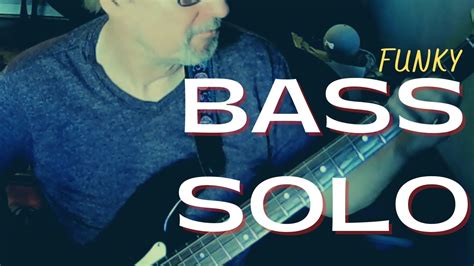 Its Alive Funky Bass Solo Jan 14 2022 Youtube