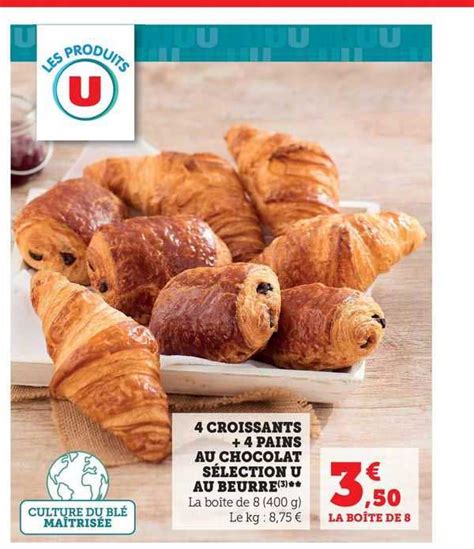 Promo Croissants Pains Au Chocolat S Lection U Au Beurre Chez