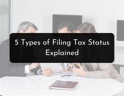 5 Types Of Filing Status For Taxes Explained