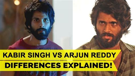 Kabir Singh Vs Arjun Reddy | Differences explained! - kabir singh vs ...