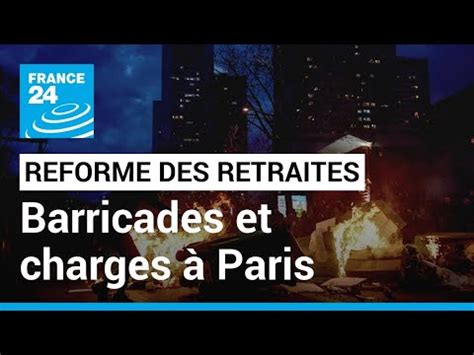 Réforme des retraites affrontements à Paris Nantes Brest Bordeaux