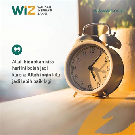 Allah Ingin Kita Lebih Baik Lagi Wahdah Inspirasi Zakat