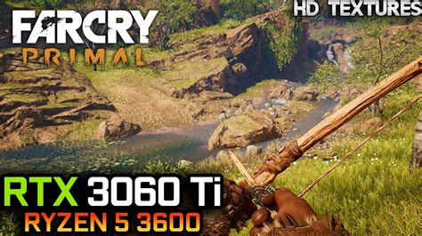 Far Cry Primal Hd Textures Rtx Ti Ryzen Ultra