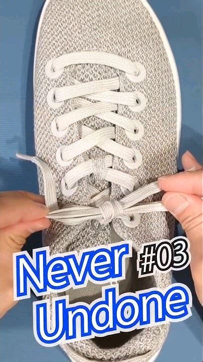 No03 How To Tie Shoelaces That Will Never Come Undone Youtube