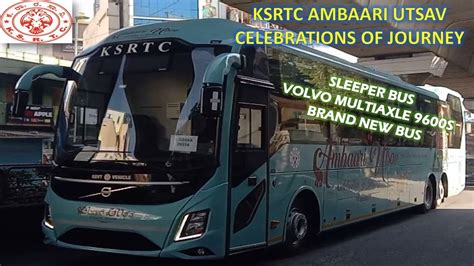 Ksrtc Ambaari Utsava Volvo Multi Axle S Ac Sleeper Bus Inguration