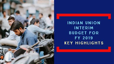 Indian Union Interim Budget 2019 Key Highlights For Retail Investors