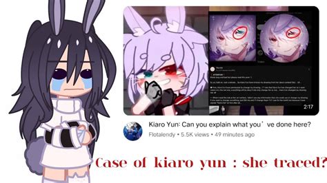 Part 2 The Case Of Kiaro Yun She Traced READ DESCRIPTION YouTube