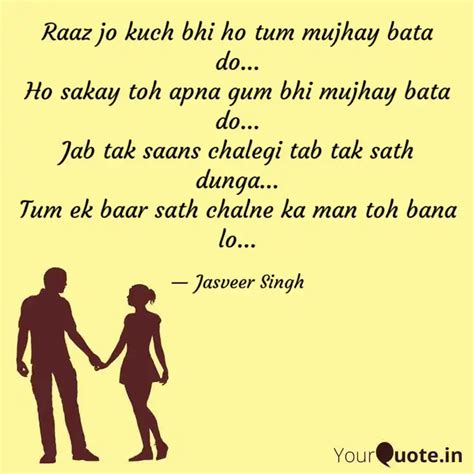 Raaz Jo Kuch Bhi Ho Tum M Quotes Writings By Jasveer Singh