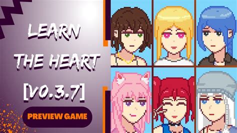 Update Preview Game Android Pc Game Learn The Heart [v0 3 7] Vc Video