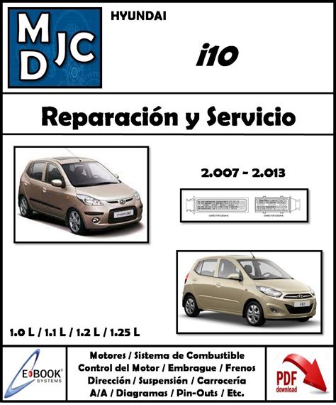 Hyundai I10 2007 2013 MDJC MANUALES DE TALLER