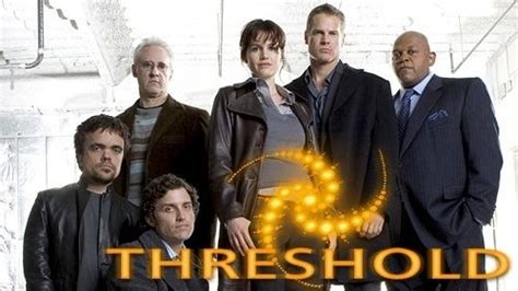 Threshold (TV series) ~ Complete Wiki | Ratings | Photos | Videos | Cast