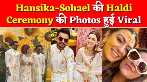 Hansika Motwani Wedding Hansika Sohael Haldi Ceremony Photos