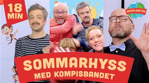 Kompisbandet Sommarhyss Med Kompisbandet Youtube