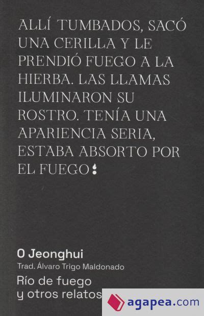 Rio De Fuego Y Otros Relatos O Jeonghui