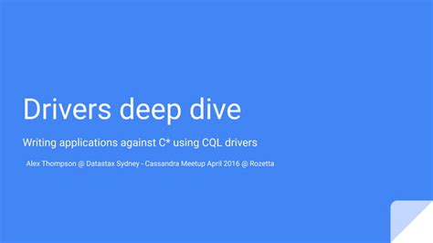 Apache Cassandra Drivers Deep Dive Ppt Free Download