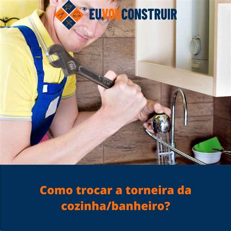 Como Trocar A Torneira Da Cozinha Banheiro Seguran A