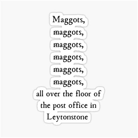 Maggots Maggots Maggots Sticker For Sale By Mywanderings Redbubble