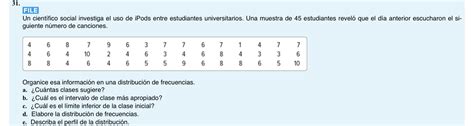 Solved FILEUn científico social investiga el uso de iPods Chegg