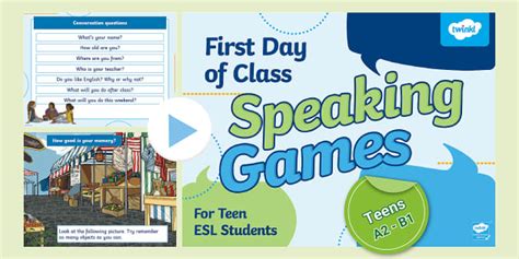 Esl First Day Of Class Speaking Games Powerpoint Twinkl