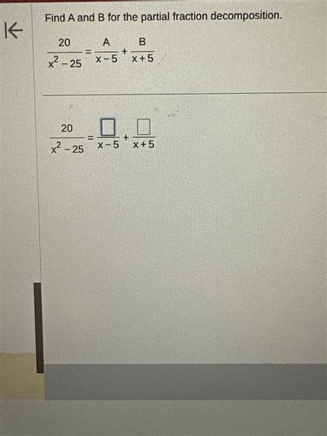 Solved Find A And B For The Partial Fraction Chegg