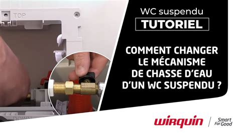 TUTORIEL COMMENT CHANGER LE MECANISME DE CHASSE D EAU D UN WC