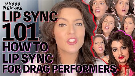 Lip Sync 101 Lip Syncing Tips For Drag Queens And Kings Youtube