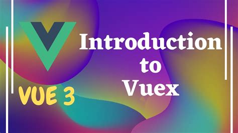 72 Introduction To Vuex State Management Install Vuex And Create