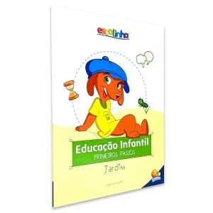 Escolinha Educa O Infantil Primeiros Passos Jardim Todolivro