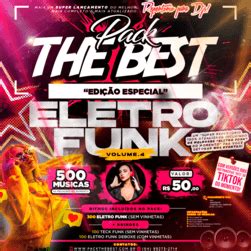 Pack The Best Especial Eletro Funk Vol Off Loja Pack The Best