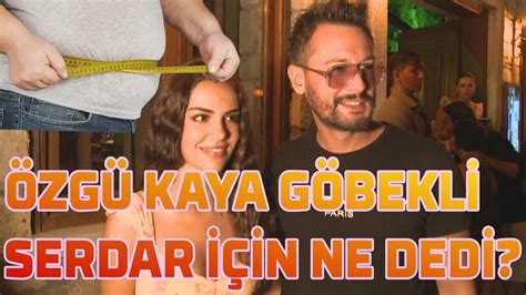 Magazin Haberleri Zg Kaya Sevgilisi Burak Serdar Anal N G Be I