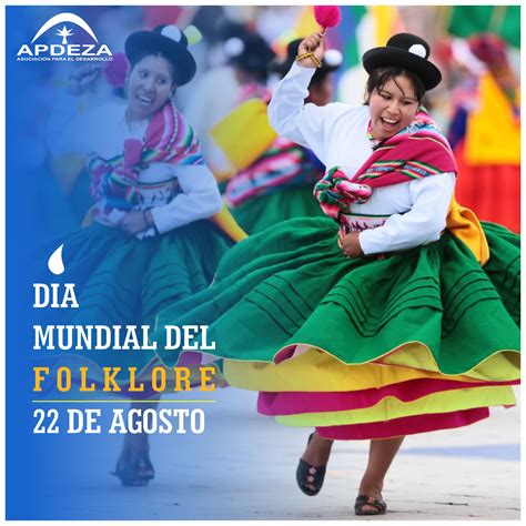 DÍA MUNDIAL DEL FOLKLORE Apdeza