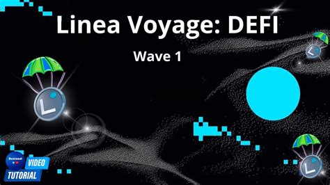 Tuto Linea Voyage Wave Airdrop Youtube