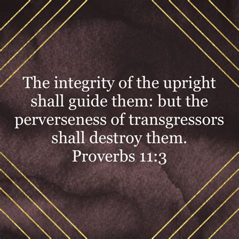 Proverbs The Integrity Of The Upright Shall Guide Them But The