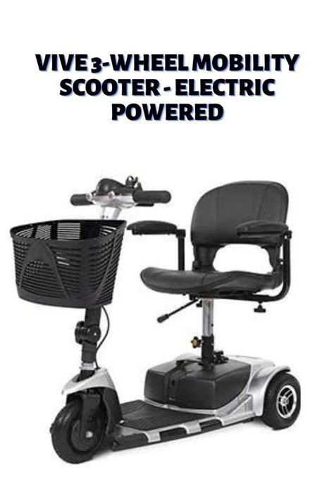 Vive 3 Wheel Mobility Scooter Electric Powered Mobile Wheelchair