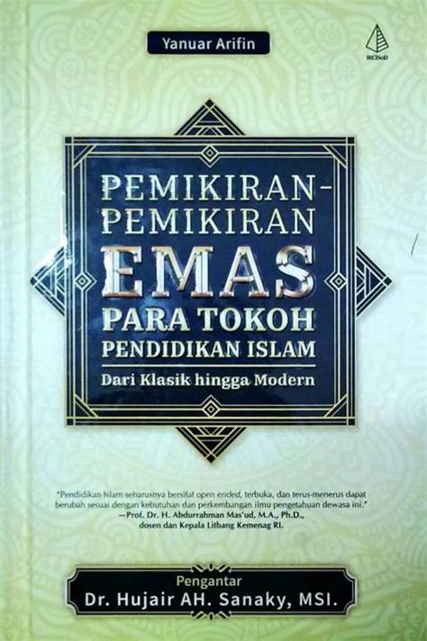 Pemikiran Pemikiran Emas Para Tokoh Pendidikan Islam Dari K Lazada