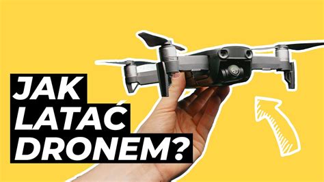 JAK LATAĆ DRONEM 20 błędów których LEPIEJ unikać PORADNIK