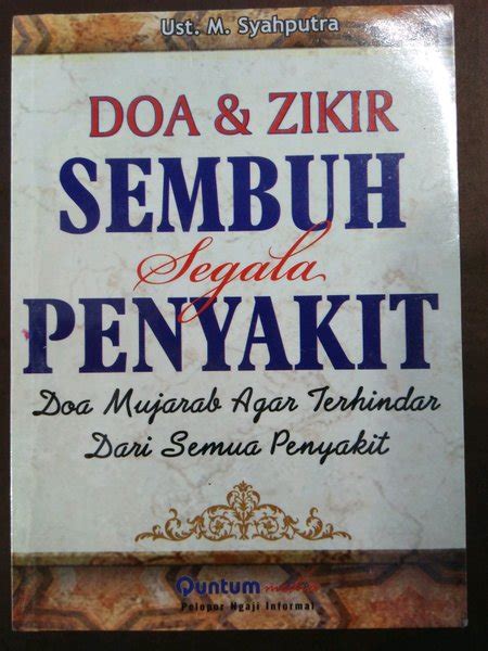 Jual Doa Dan Zikir Sembuh Segala Penyakit Doa Mujarab Agar Terhindar