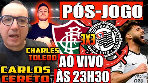 P S Jogo Fluminense X Corinthians Coletiva Mano Menezes Youtube