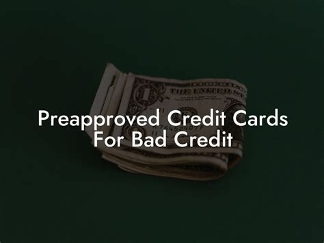 Preapproved Credit Cards For Bad Credit Flik Eco