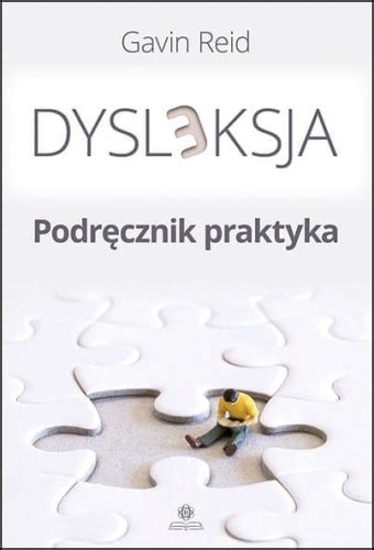 Dysleksja Podr Cznik Praktyka Kajkosz