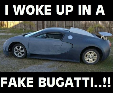 I Woke Up In A New Bugatti Meme