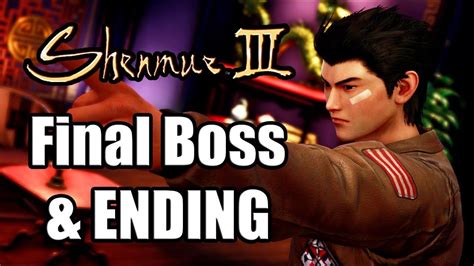 Shenmue 3 Ending And Final Boss Gameplay Ps4 Pro 1080p Youtube