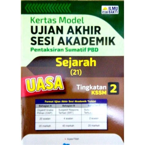 Kertas Model Ujian Akhir Sesi Akademik Sejarah Tingkatan 2 UASA