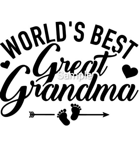 Worlds Best Great Grandma Svg  Dxf And Png Files Etsy