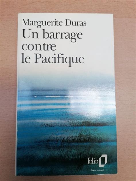 Un Barrage Contre Le Pacifique Marguerite Duras