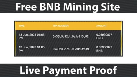 Free BNB Mining Site 2023 Free Cloud Mining Site 2023 Mine Bnb Live