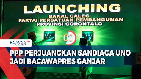 Ppp Perjuangkan Sandiaga Uno Jadi Bacawapres Ganjar Youtube