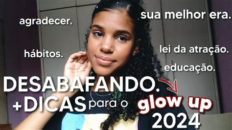 Como Ter Um Glow Up Interno Dicas Para Sua Melhor Era